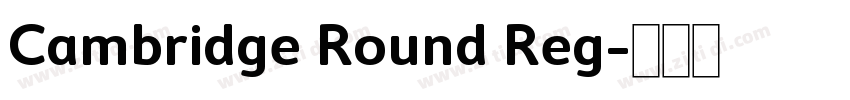 Cambridge Round Reg字体转换